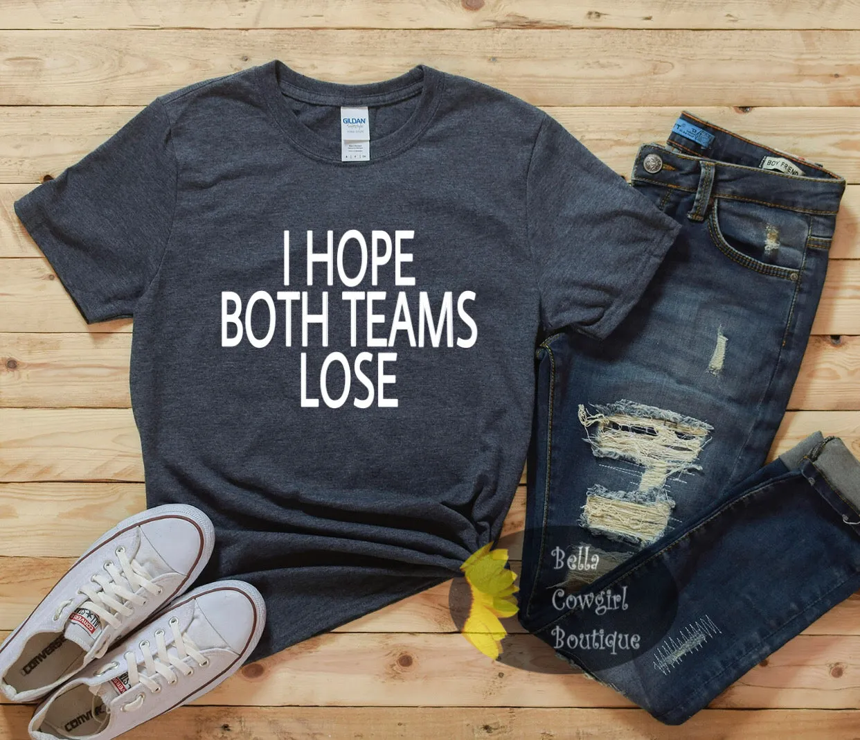 I Hope Both Teams Lose Funny Football Super Bowl Women's T-Shirt