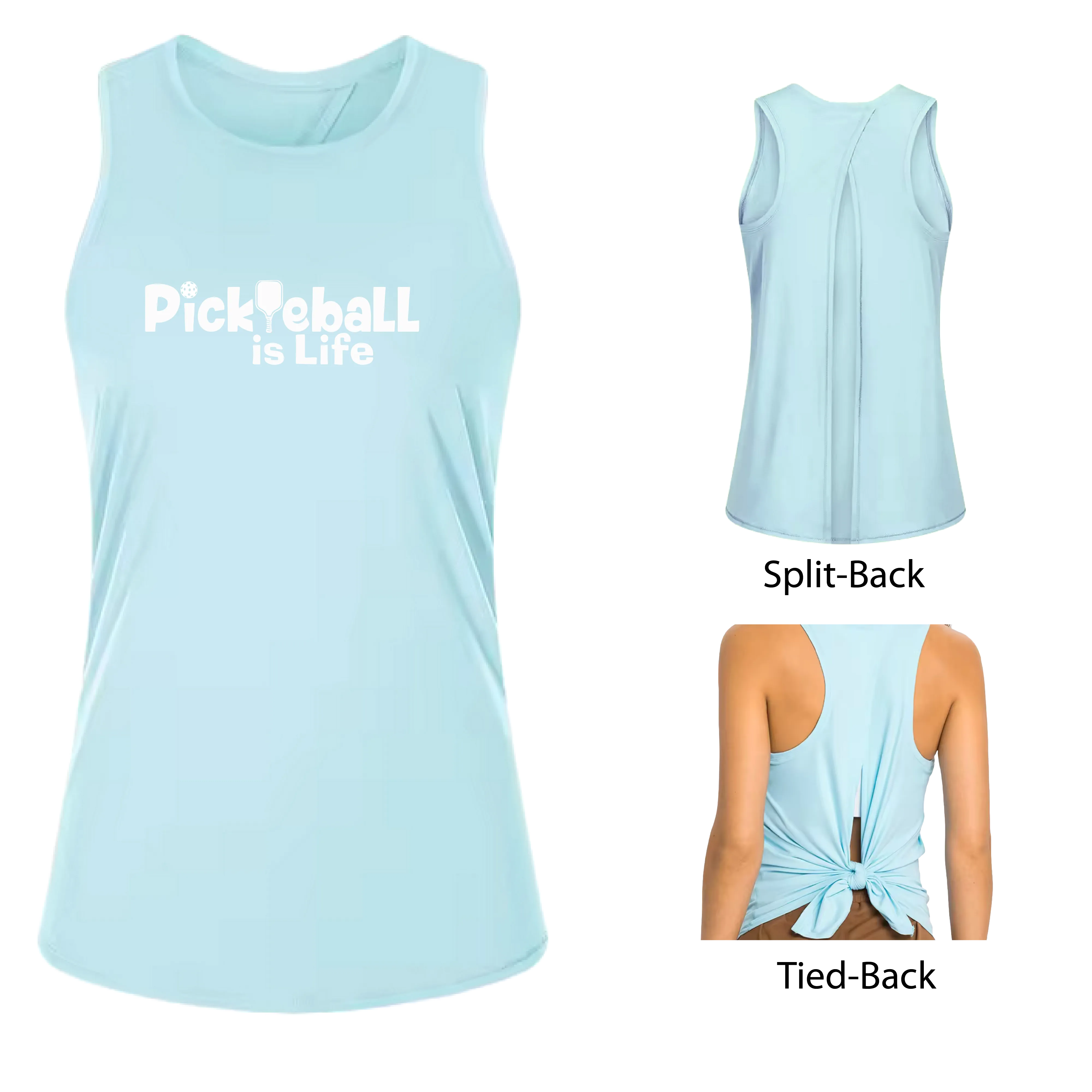 Pickleball is Life | Women's Split Back or Tied Back Pickleball Tank | 80/20 Nylon Spandex Mix